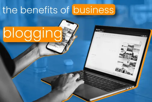 the benefits of business blogging