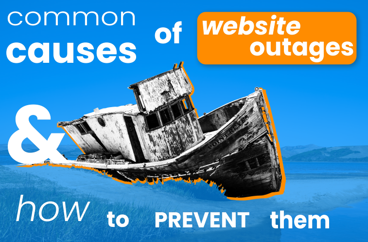 common causes of website outages & how to prevent them.