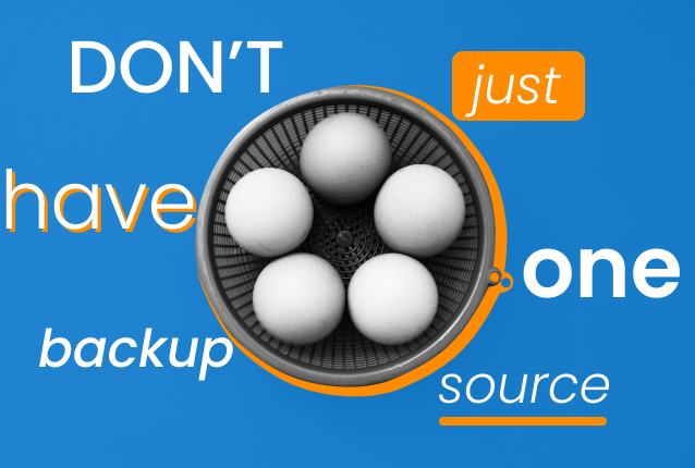 why you shouldn’t put all your eggs in one basket when it comes to backups